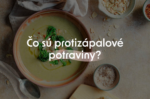 Čo sú protizápalové potraviny a prečo sú dôležité?